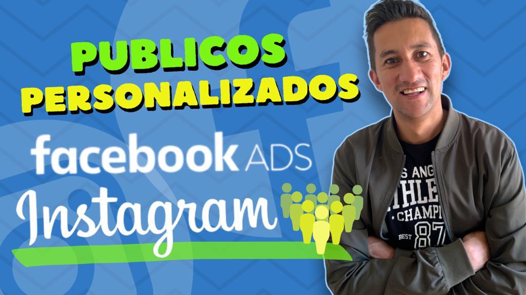 Públicos Personalizados en Facebook e Instagram: La Clave para Impulsar tus Ventas